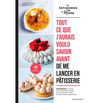 Achat en ligne Les pâtisseries de Mama : tout ce que j´aurais voulu savoir avant de me lancer en pâtisserie - Marabout