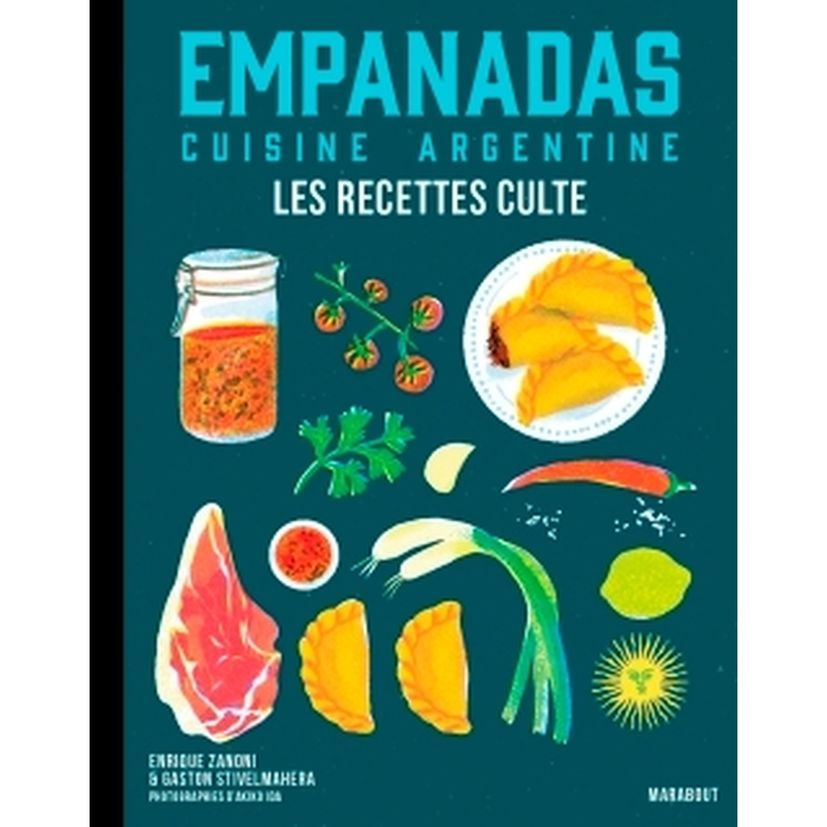 Les recettes culte - Empanadas cuisine argentine - Marabout