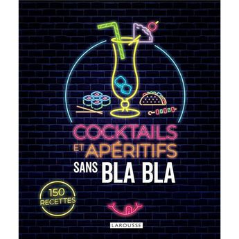 Achat en ligne Cocktails et apéritifs sans blabla - Larousse