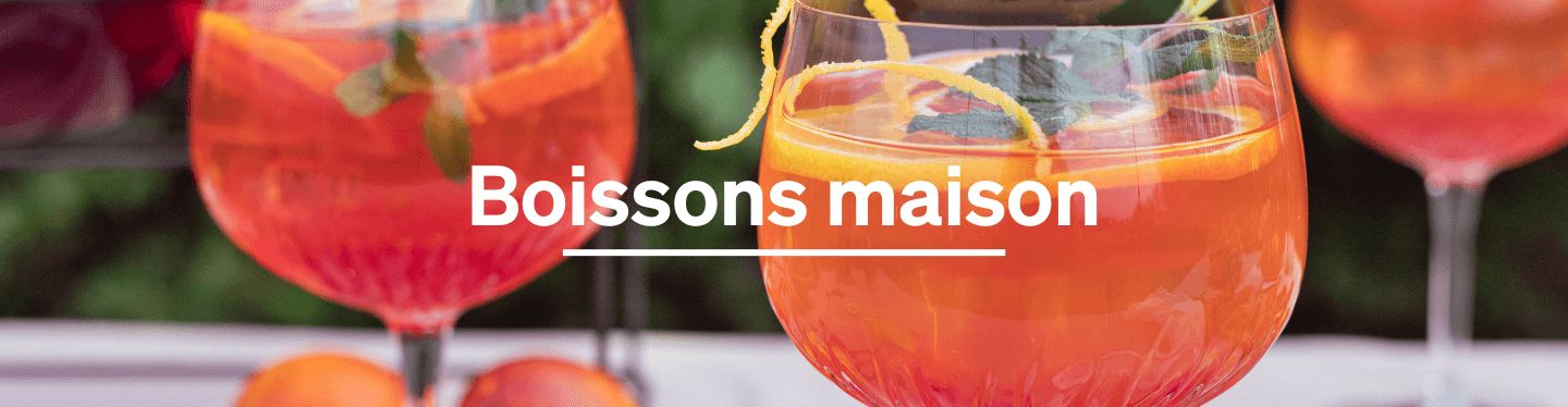 Boissons maison