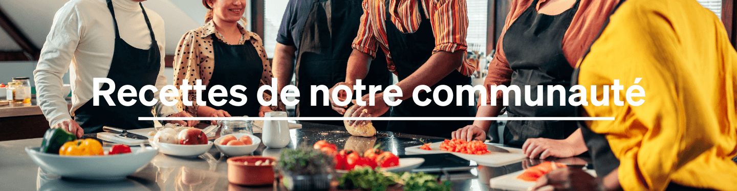 Recettes de notre communauté