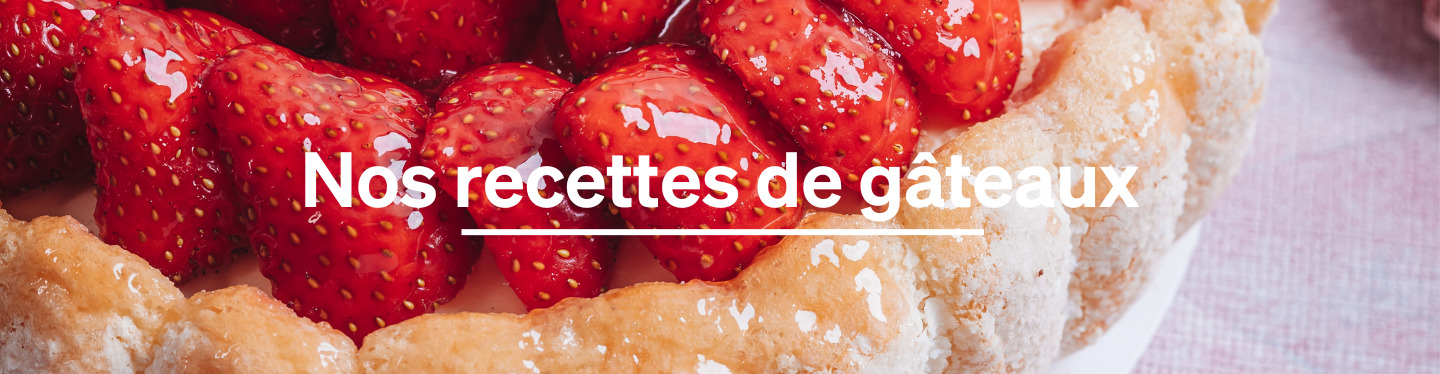 Les Recettes de gâteaux