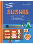 Sushis: Super facile, super bon et plein d'infos - Mango